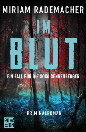 [Soko Sennenberger 01] • Im Blut